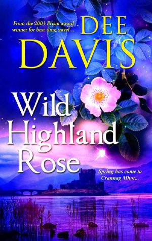 [Time After Time 03] • Wild Highland Rose (Time Travel Trilogy, Book 2)